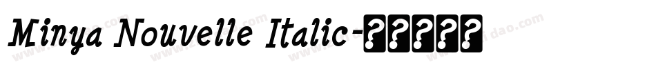 Minya Nouvelle Italic字体转换